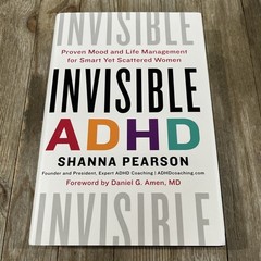 Invisible Adhd by Shanna Pearson – New – Hardcover Book – 9/9/26