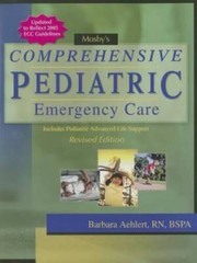Mosbys Comprehensive Pediatric Emergency Care: Revised Edition – VERY GOOD