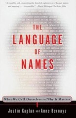 Language of Names, Paperback by Kaplan, Justin; Bernays, Anne, Brand New, Fre…