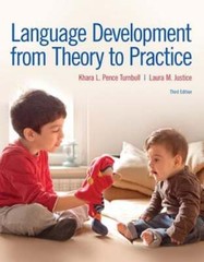 Language Development From Theory to Practice by Khara Pence Turnbull: New