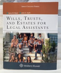 Wills Trusts & Estates for Legal Assistants Aspen College Series Beyer, Hanft