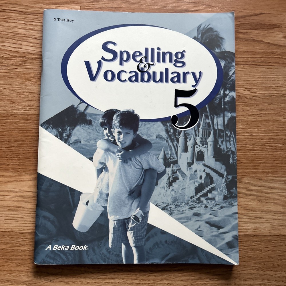 Abeka – Spelling & Vocabulary 5 (Test Key) ~ A Beka Book Teacher Edition