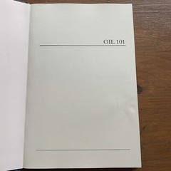 OIL 101 By MORGAN DOWNEY Wooden Table Press 2009 1ST ED HB Book CG L01