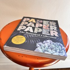 Paper Paper Paper: The Botanical Collection: 180 Pages to Create and Craft Book