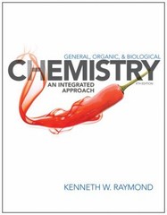 General, Organic, and Biological Chemistry : An Integrated Approa
