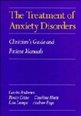 The Treatment of Anxiety Disorders: Clinician’s Guide and Patient Manuals, Crino