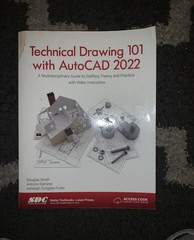 Technical drawing 101 with AutoCAD 2022 by Douglas Smith