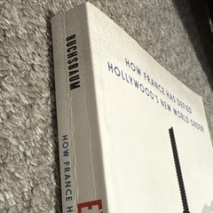 Film and Culture Ser.: Exception Taken : How France Has Defied Hollywood’s…