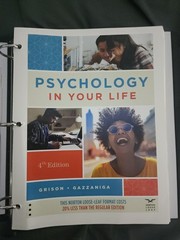 Psychology In Your Life By Michael Gazzaniga And Sarah Grison (Loose Leaf)