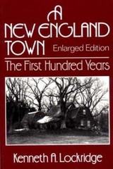 New England Town : The First Hundred Years : Dedhan, Massachusetts, 1636-1736…