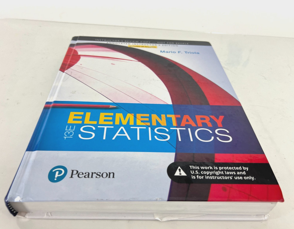 Elementary Statistics Hardcover by Triola Mario | Instructor’s Review Edition