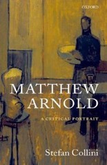 Matthew Arnold : A Critical Portrait, Paperback by Collini, Stefan, Brand New…