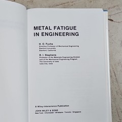 John Wiley & Sons Metal Fatigue in Engineering HC 1980 Fuchs Stephens ISBN