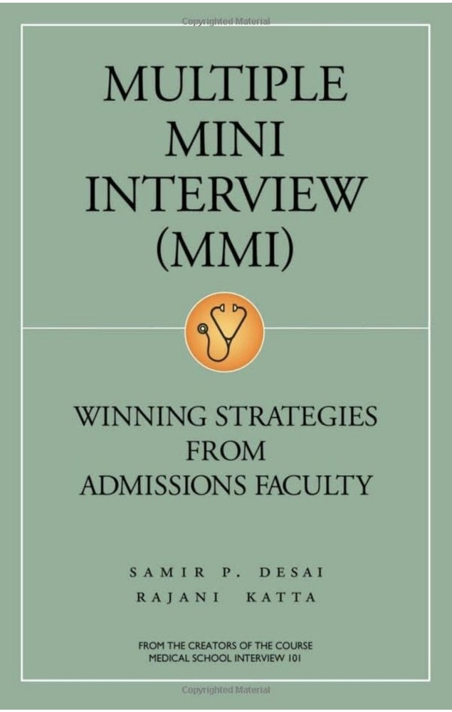 Multiple Mini Interview : Winning Strategies from Admissions ~Very Good ~