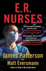 E.R. Nurses: True Stories from America’s Greatest Unsung Heroes (Heroes Amon…