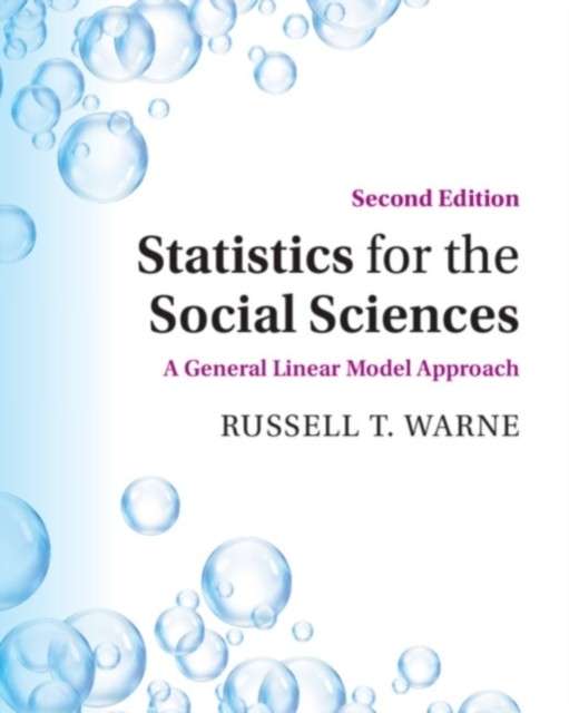 Statistics for the Social Sciences by Russell T. Warne PAPERBACK 9781108814508