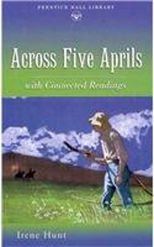 Across Five Aprils Hardcover Prentice-Hall Staff