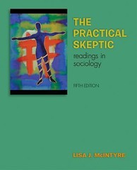 The Practical Skeptic : Readings in Sociology by Lisa J. Mcintyre (2010, Paperb…