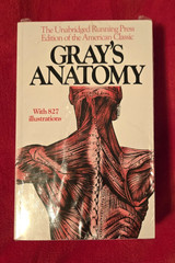 Unabridged Running Press Ed of Gray’s Anatomy by Gray, Henry 827 Illustrations