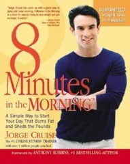 8 Minutes in the Morning: A Simple Way to Shed Up to 2 Pounds a Week — G – GOOD