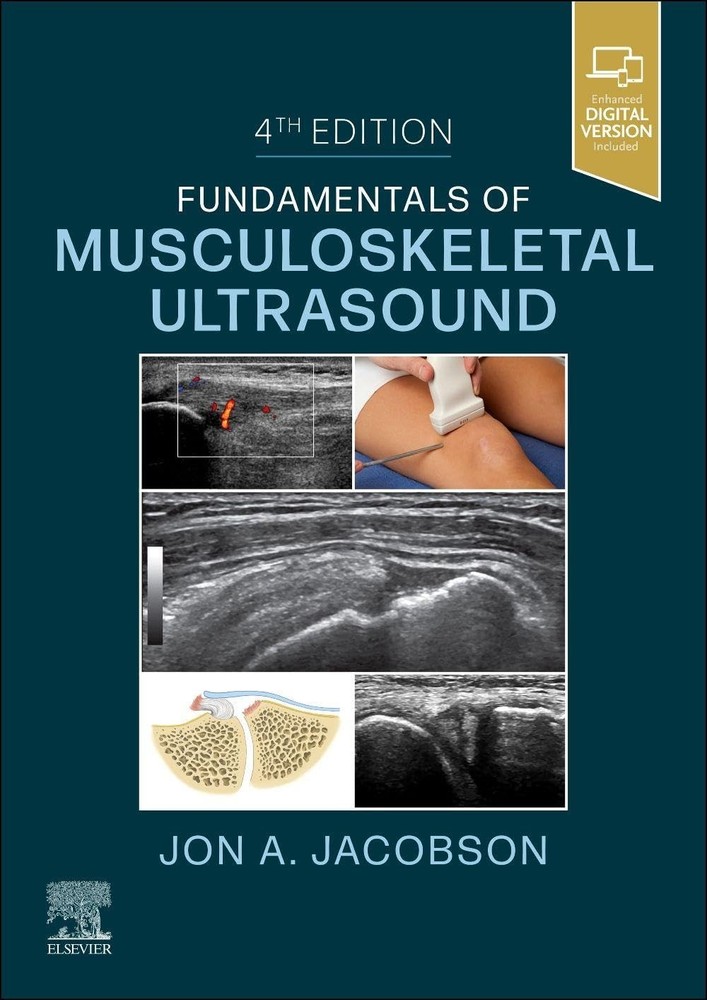 FUNDAMENTALS OF MUSCULOSKELETAL ULTRASOUND (FUNDAMENTALS OF RADIOLOGY) Jon A. Ja