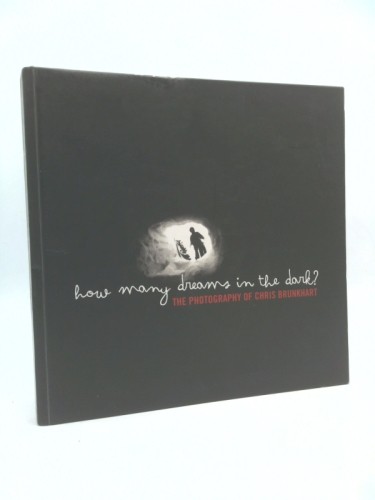 How many dreams in the dark? (Signed) by Chris Brunkhart