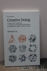 3 books for writers–Creative Doing; Writing to Be Understood; 1 more