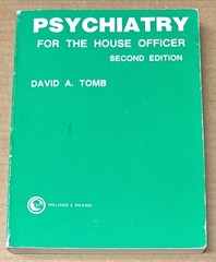 “Psychiatry for the House Officer” (2nd Ed.) by David A. Tomb (1984, PB, GOOD)