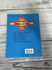 From School to Work – Littrell, Joseph J.|Clasen, Annie Hunter|Pearson, Pegg…