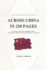 Across China in 250 Pages by Tudor Finneran (English) Paperback Book
