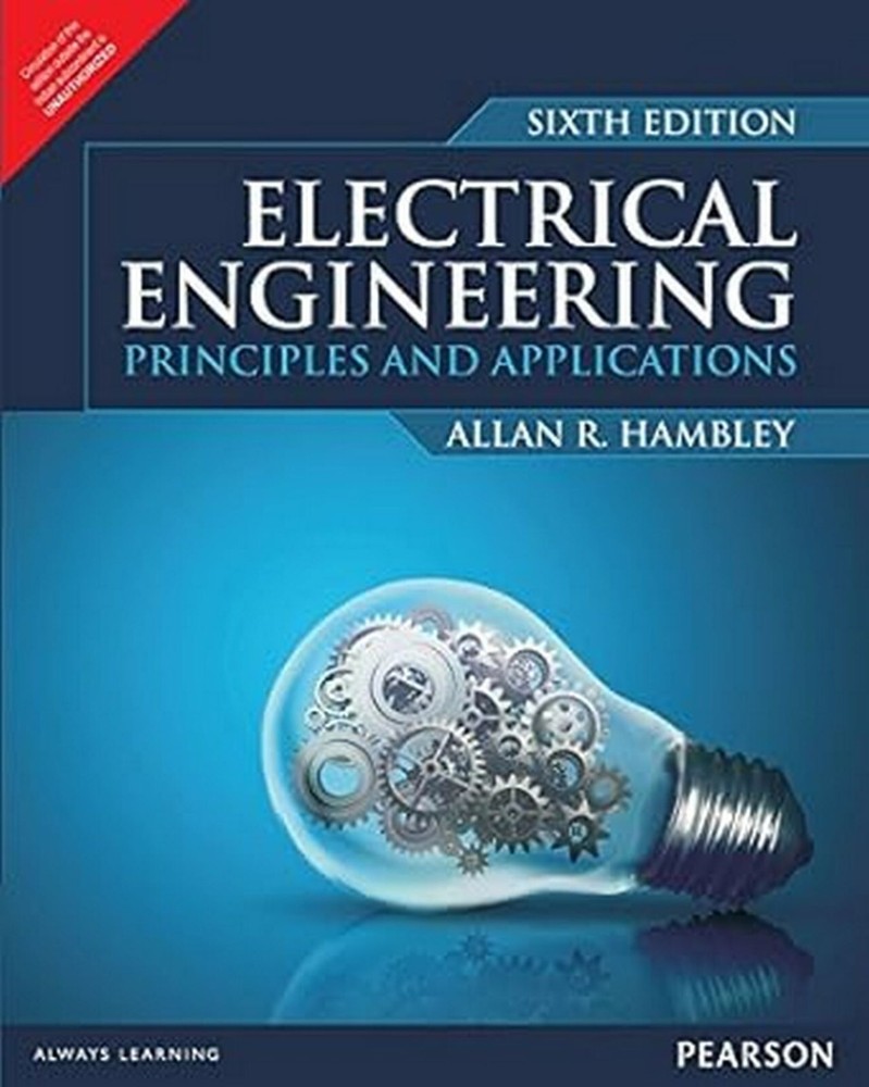 New:Electrical Engineering: Principles & Applications by Hambley 6th INTL ED