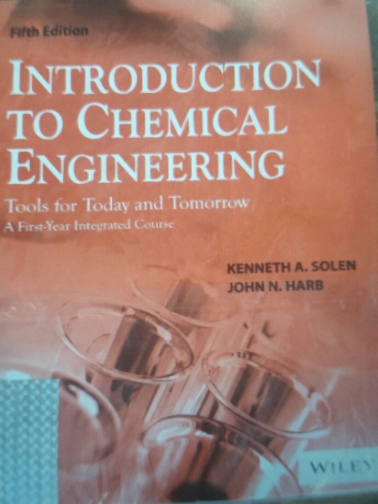Introduction to Chemical Engineering : Tools for Today and Tomorrow