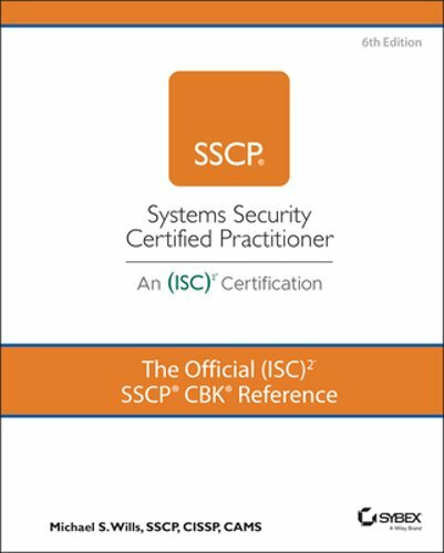 The Official (Isc)2 Sscp Cbk Reference by Mike Wills: New