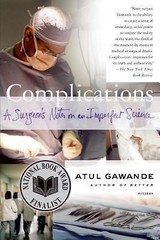 Complications: A Surgeon’s Notes on an Imperfect Science, Gawande, Atul, New Boo