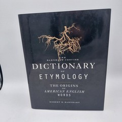 Barnhart Concise Dictionary of Etymology: The Origins Of American English Words