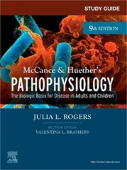 Study Guide for McCance & Huether’s Pathophysiology: The Biological Basis for Di