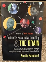Culturally Responsive Teaching and the Brain: Promoting Authentic Engagement and