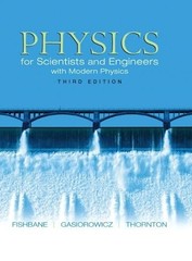 Physics: for Scientists and Engineers with Modern Physics, Third Edition
