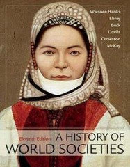 A History of World Societies, Combined Volume by Merry E Wiesner-Hanks: Used