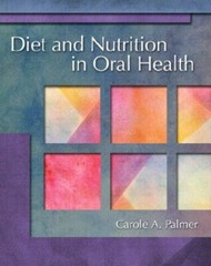 Diet and Nutrition in Oral Health by Carole A. Palmer