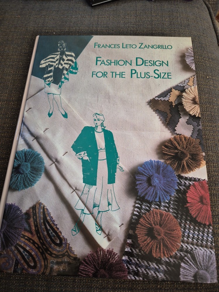 Fashion Design for the Plus-Size Frances Leto Zangrillo Hardcover 1990 Pattern