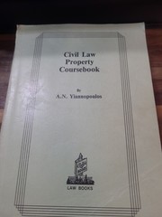 A.N. Yiannopoulos Louisiana Civil Law Property Coursebook 5th Edition 1991