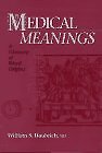 Medical Meanings : A Glossary of Word Origins – – Hardcover – Very Good