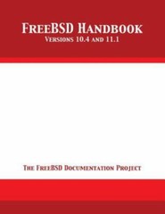 FreeBSD Handbook: Versions 11.1 and 10.4, Brand New, Free shipping in the US