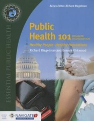 Public Health 101: Healthy People_Healthy Populations – Paperback – ACCEPTABLE