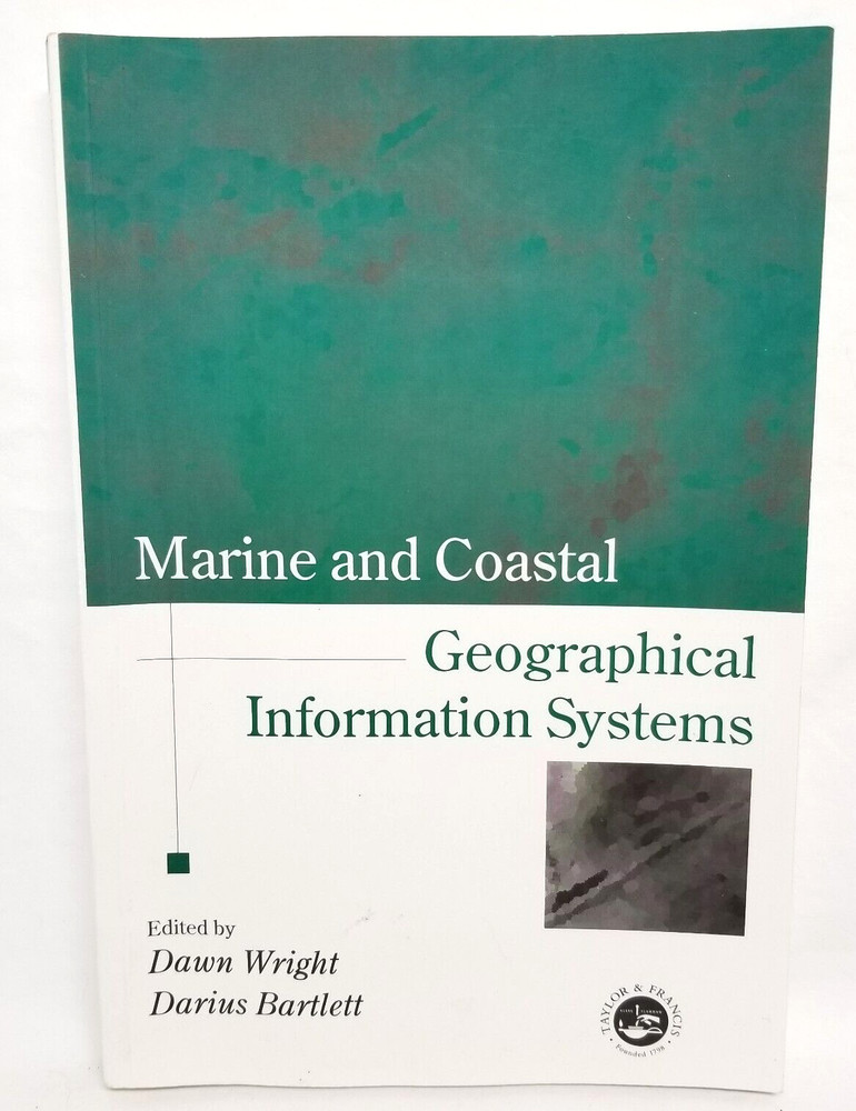 Marine and Coastal Geographical Information Systems by Wright Bartlett Paperback