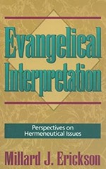 Evangelical Interpretation : Perspectives on Hermeneutical Issues