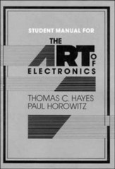 The Art of Electronics Student Manual Hayes, Thomas C., Horowitz, Paul plastic_