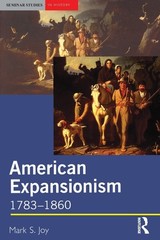 American Expansionism: 1783-1860