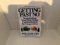 GETTING PAST NO – NEGOTIATING WAY FROM CONFRONTATION TO COOPERATION Book URY